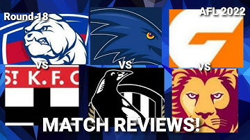 IMPORTANT GAMES! AFL 2022 Match Reviews! (Round 18)