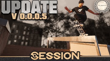 SESSION | Transition, New Skaters, LES Coleman Park and MORE | UPDATE 0.0.0.5
