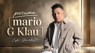 Percuma mario G Klau cipta glen Sebastian cover timur Galau timurgalau cover 