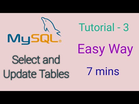 MySQL Tutorial for Beginners - 3 - Select data from table and Update data of the table