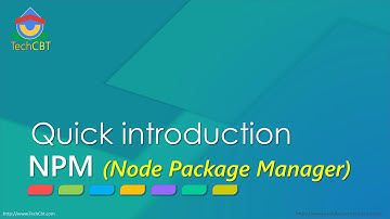 Quick introduction to NPM (Node Package Manager)