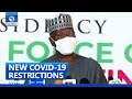 FG Imposes New COVID 19 Restrictions, Shuts Bars, Restaurants, And Nightclubs