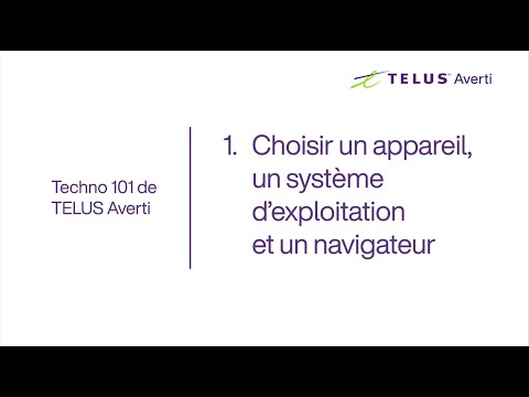 TELUS | Choisir un appareil, un système et un navigateur