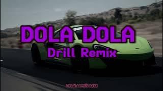 DOLA - ANGGA DERMAWAN (Drill Remix)