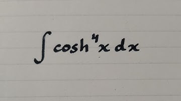 Integral of cosh^4 x || Integration of Hyperbolic Trigonometric Functions