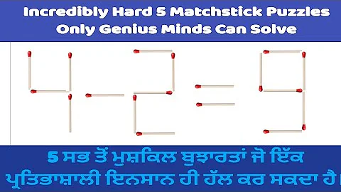 5 Hardest Matchstick Puzzles only Brilliant Minds Can Solve