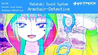Matatabi Sound System  Armchairdetective