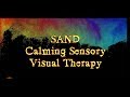 Autism "SAND" Sensory Visual Therapy Calming Relaxation