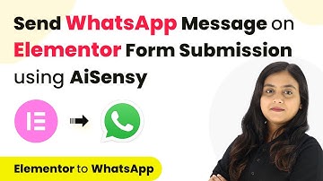 Send Automated WhatsApp Message on Elementor Form Submission using AiSensy | Elementor to WhatsApp