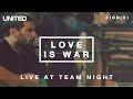 Miniature de la vidéo de la chanson Love Is War (Live At Team Night 2013)