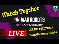 War robots 10th anniversary  earn giveaway points