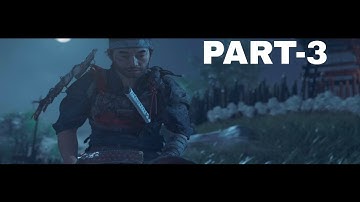 GHOST OF TSUSHIMA Walkthrough Gameplay Part 3 - THE WARRIOR
