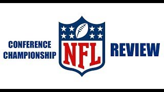 NFL CONFERENCE CHAMPIONSHIP REVIEW