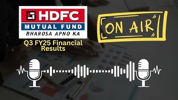 HDFC Asset Management Q3 FY25 Results: Key Highlights & Analysis