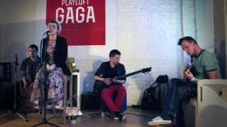 Sonya Beria - Eva (live cover at Playloft GaGa 2015-05-10)