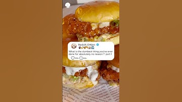 Part1 What is the dumbest thing you