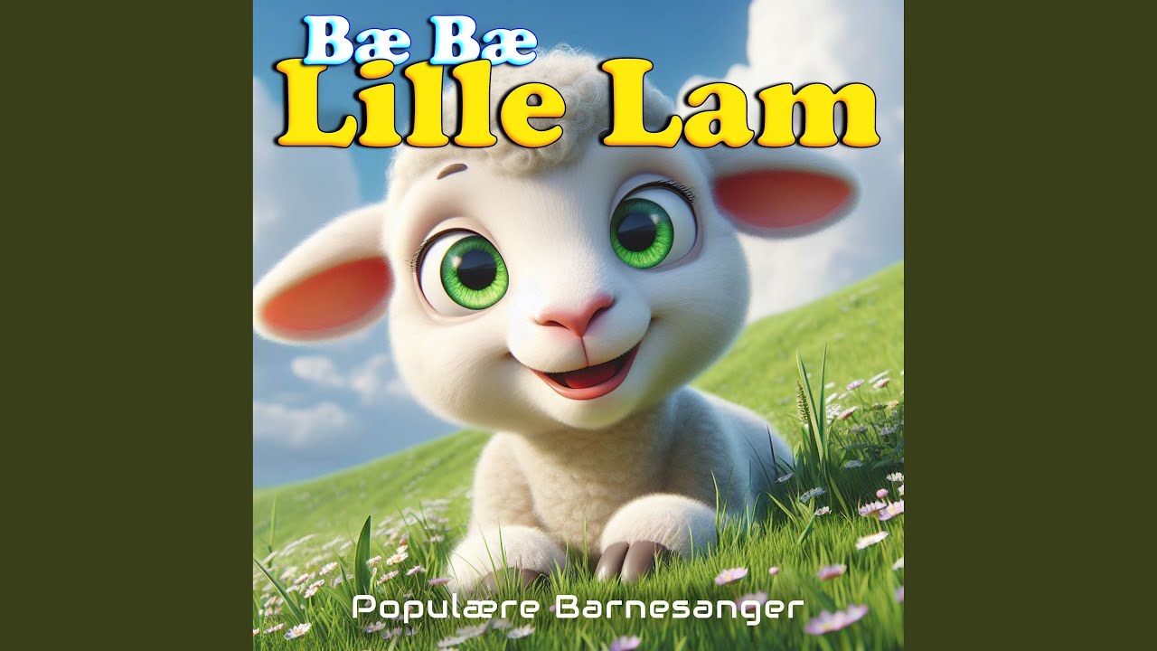 Tonton Bæ Bæ Lille Lam di YouTube