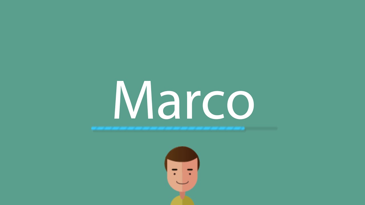 How to say Marco - YouTube