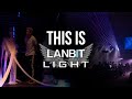 This is lanbit light  2015 aftermovie