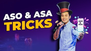 ASO & ASA Tricks to Help You Grow Downloads