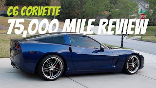 C6 Corvette 75000 Mile Review