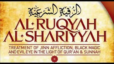 Powerful Ruqyah DUA Against Bad Evil Eye, Black magic Sihir, Jinns, & Jealousy