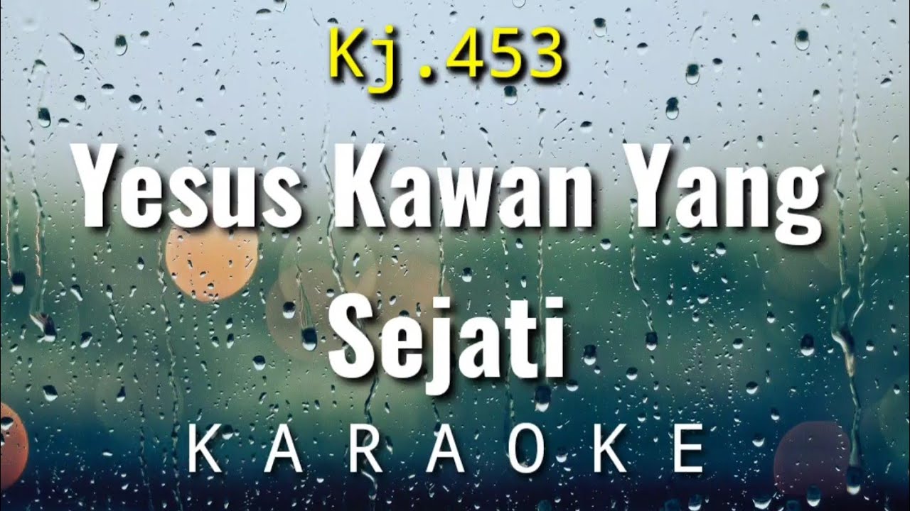 Yesus Kawan Yang Sejati Karaoke | Isedo Ale Ale Ta - Kidung Jemaat 453