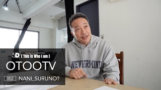 OTOOTV_002「NANI_SURUNO?」5D2