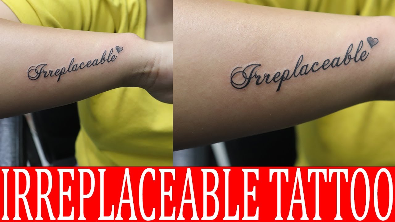 Irreplaceable Tattoo for Parlour