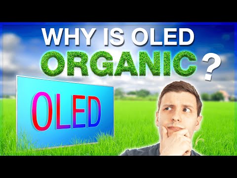 What is 'Organic' LED Anyway?  -  How OLED Works