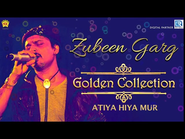 Zubeen Garg Modern Song - Atiya hiya mur | এতিয়া হিয়া মোৰ | Assamese Hit Song | TUMI MUR MATHU MUR class=