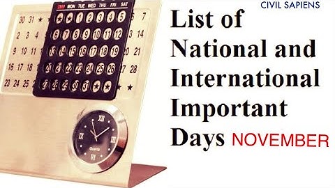 Important Days and Dates | National and International | Month - NOVEMBER | CIVIL SAPIENS