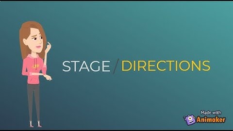 Stage Directions