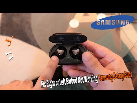Fix Right or Left Earbud Not Working Samsung Galaxy Buds