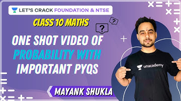 One Shot Video of Probability with Important PYQs | Class 10 | Maths | Mayank Shukla
