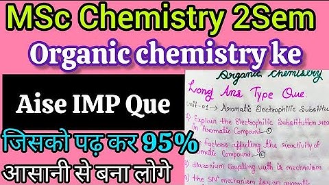 Msc 2sem Organic chemistry in Most Imp Question | 100% possible questions in MSc Chemistry 2Sem