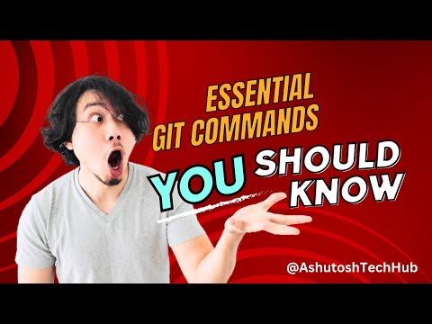 Essential Git Commands