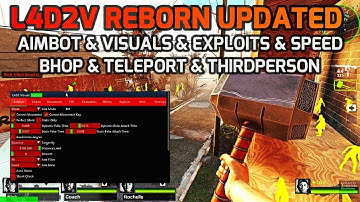 [L4D2] HACK REBORN UPDATED 2025 [FREE]