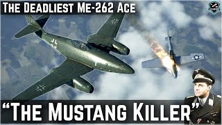 "The Mustang Killer" - The German Me-262 Ace Who Wreaked Havoc on American P-51s