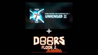 Unhinged II and Terminated plays together | DOORS OST AND DOORS FLOOR 2 OST