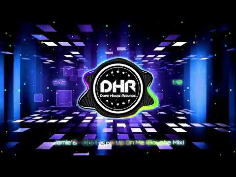 Jamie B - Don't Give Up On Me - Dhr