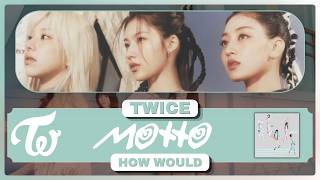 Celebrity How Would | TWICE ~ Sing 'Motto' | Line Distribution Net Worth