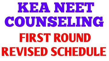 FIRST ROUND REVISED SCHEDULE RELEASED BY KEA / KEA NEET COUNSELLING 2022