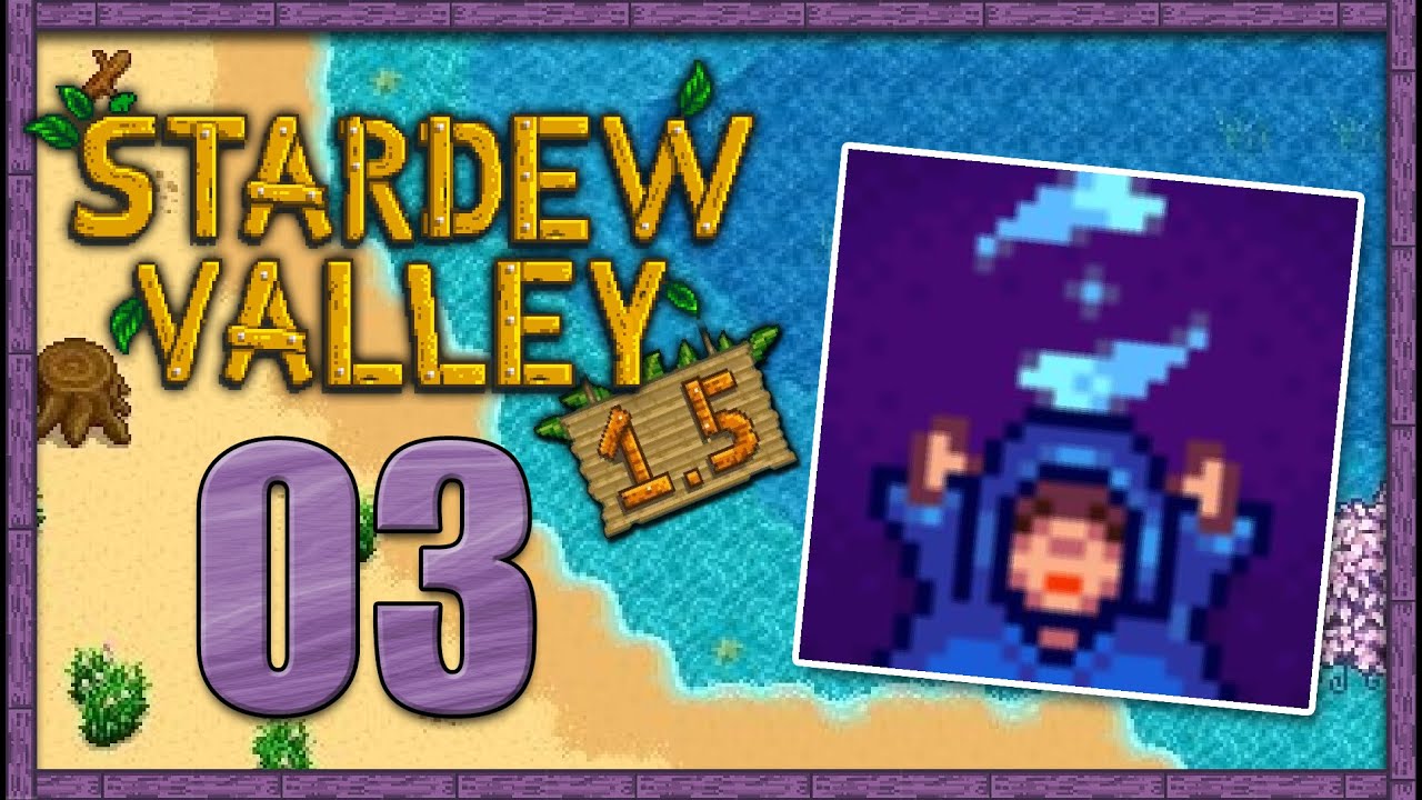 Stardew Valley - Part 3 - Luck? I Hardly Know Her!