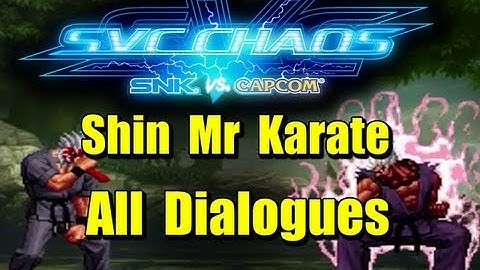 SvC Chaos Shin Mr Karate All Pre Battle Dialogues