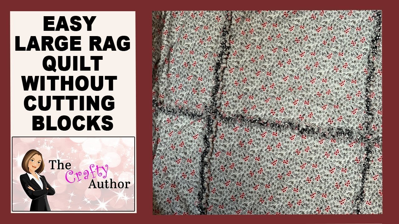 EASY LARGE RAG QUILT NO CUTTING BLOCKS YouTube EASY LARGE RAG QUILT NO CUTTING BLOCKS YouTube