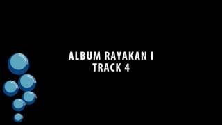 Album Rayakan I Track 4