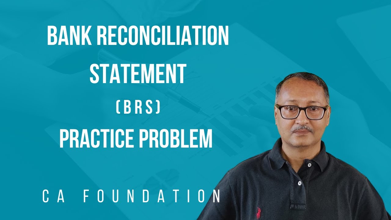Bank Reconciliation Statement MTP BRS CA Foundation brs 