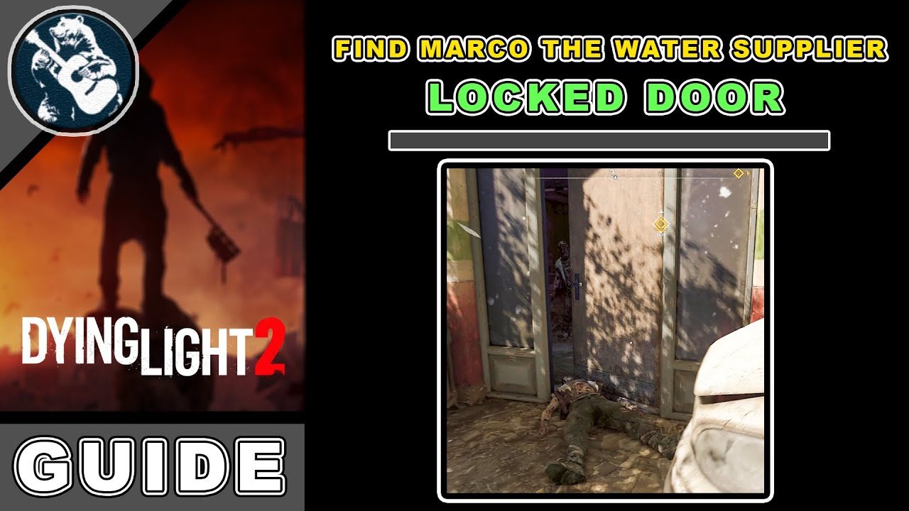 Find Marco the Water Supplier Locked Door Cheers Side Quest Dying