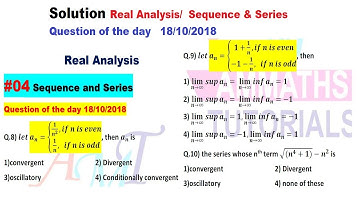 #04 Real Analysis-Question of the day 18 /10/19 Oct 18 |Sequence and series  | limit of sup and inf